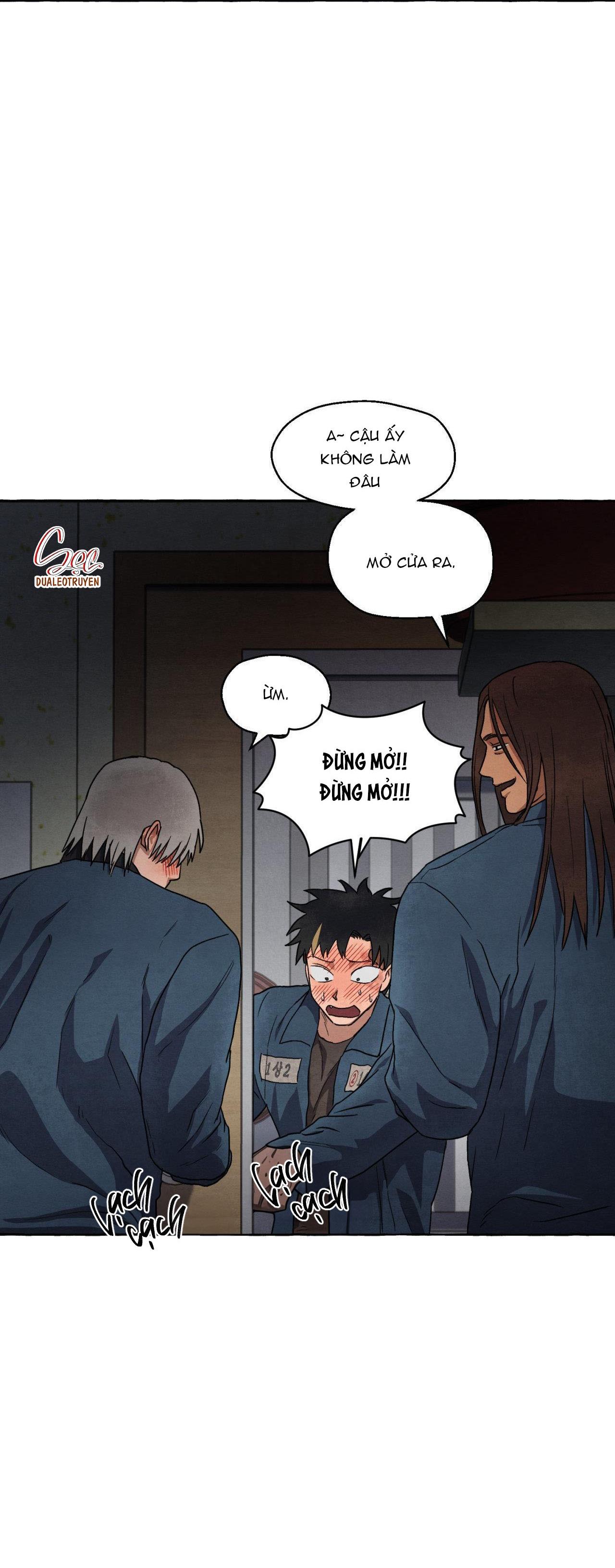 NHỮNG CON CHÓ TRONG TÙ - Chap 31
