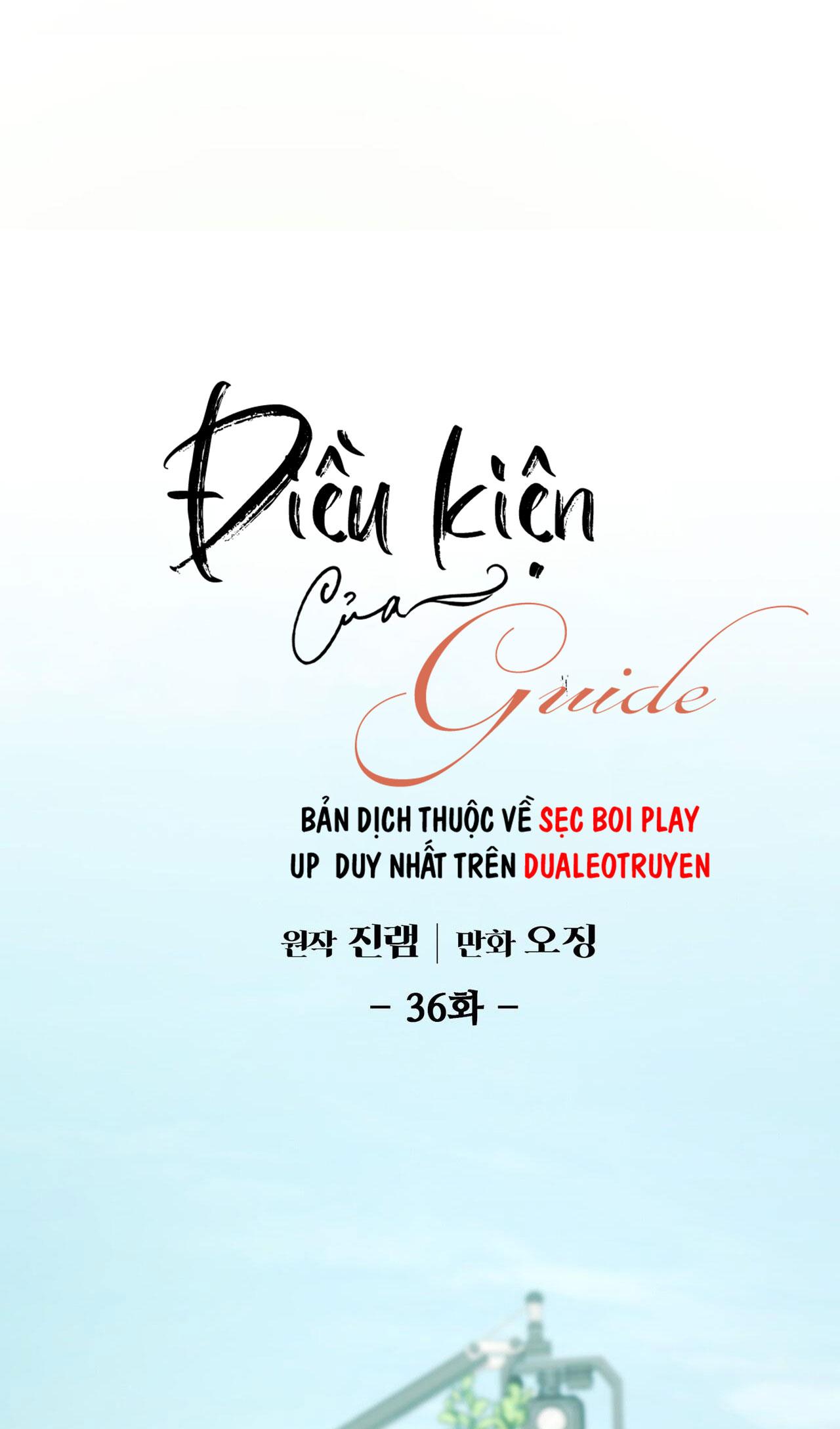 ĐIỀU KIỆN CỦA GUIDE - Chap 36