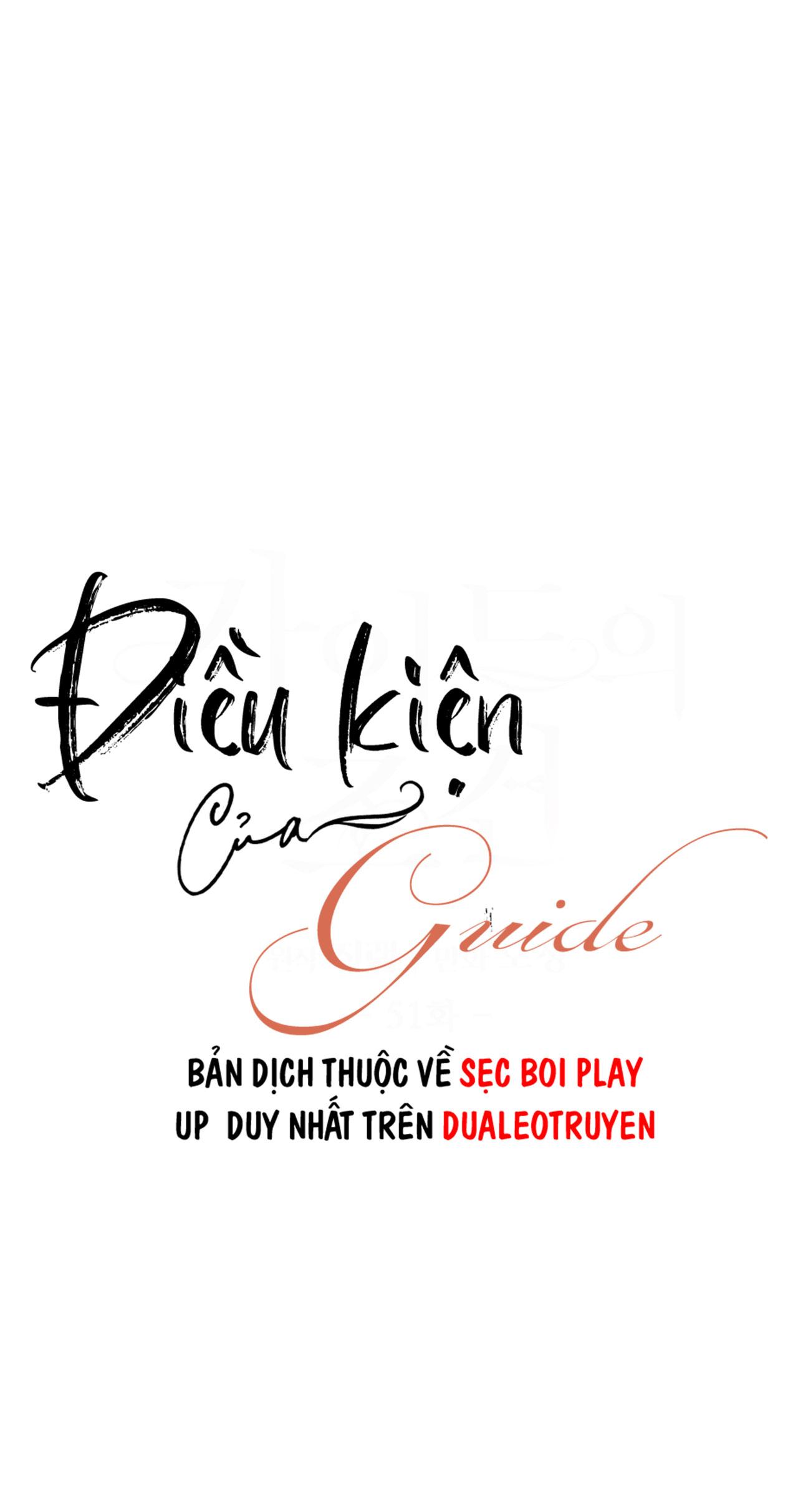 ĐIỀU KIỆN CỦA GUIDE - Chap 51