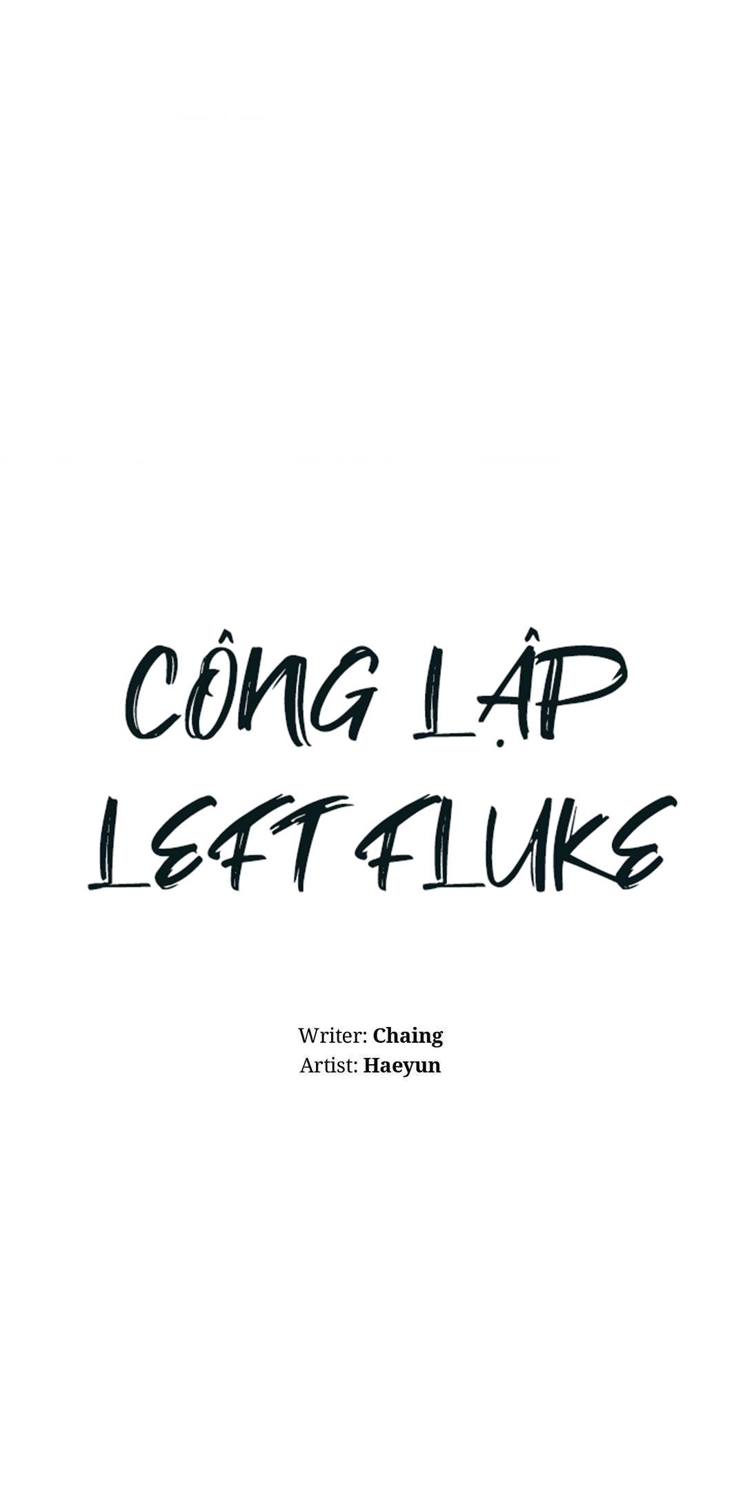 Công Lập Left Fluke - Chap 7
