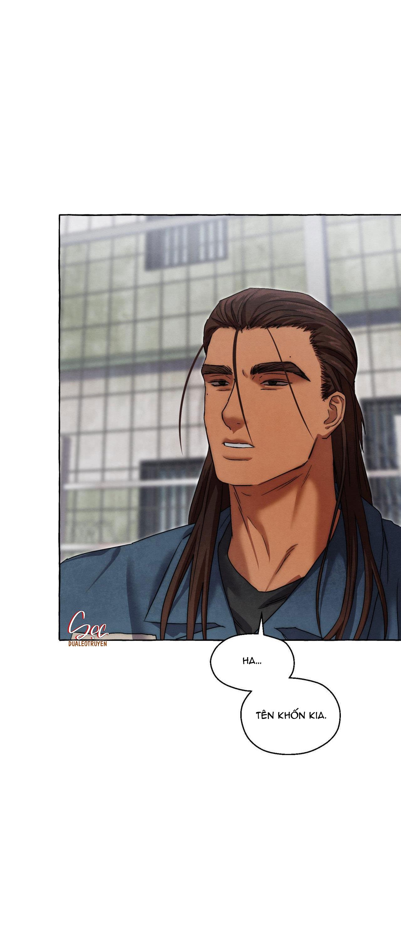 NHỮNG CON CHÓ TRONG TÙ - Chap 36