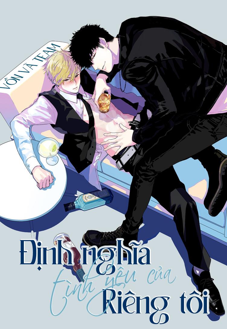 Định Nghĩa Yêu Của Riêng Tôi - Chap 1