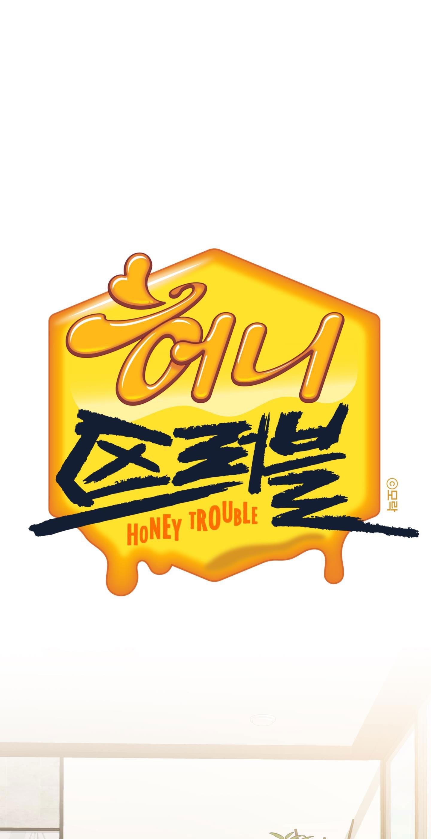 Honey Trouble - Chap 37