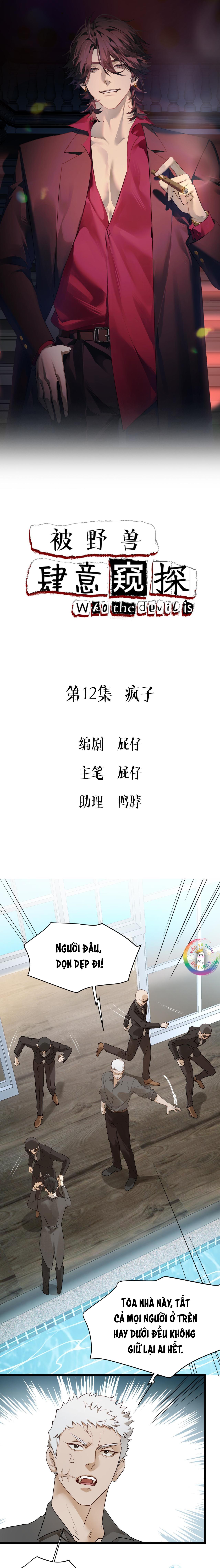 Bị Thú Dữ Ngang Nhiên Đeo Đuổi - Chap 12