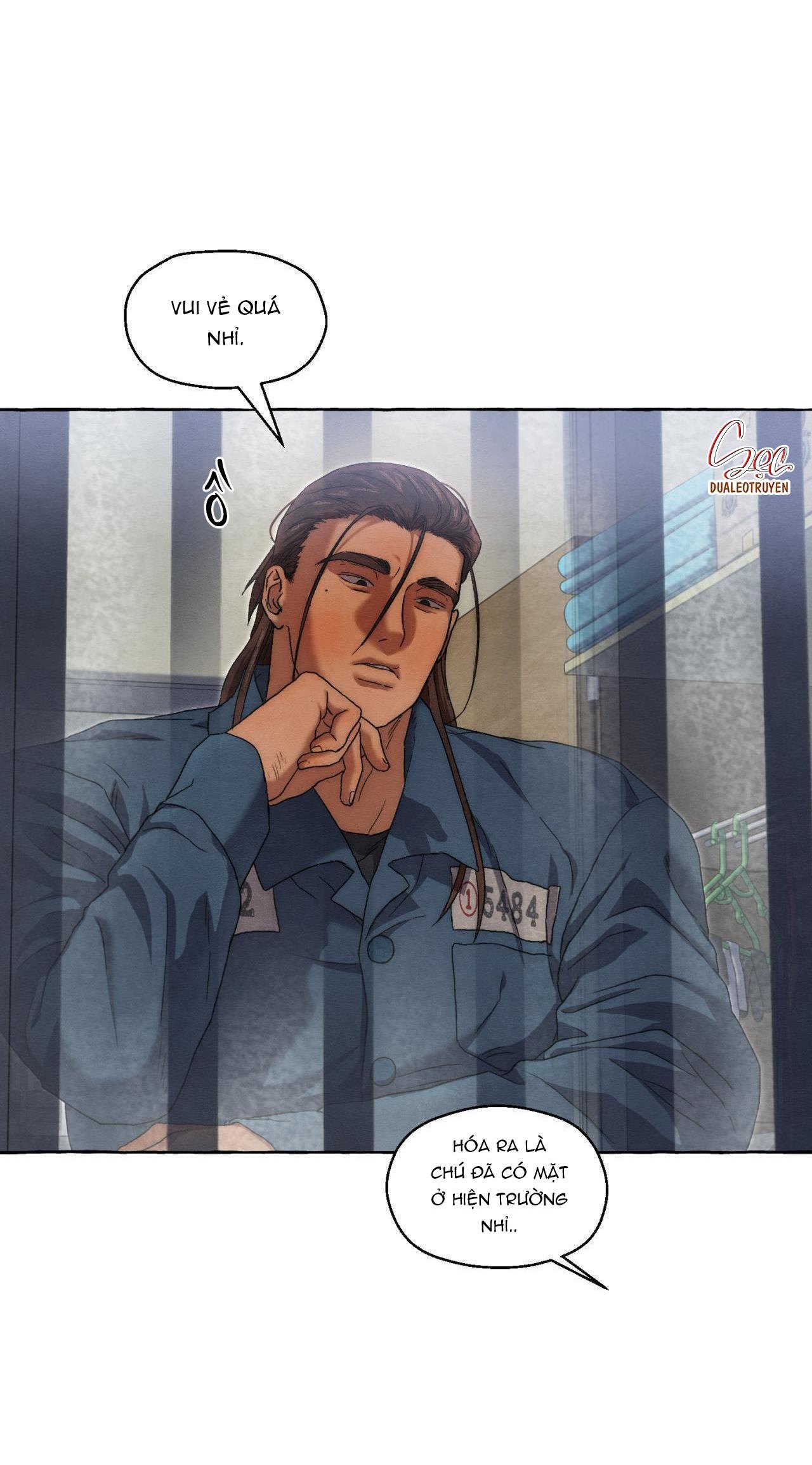 NHỮNG CON CHÓ TRONG TÙ - Chap 25