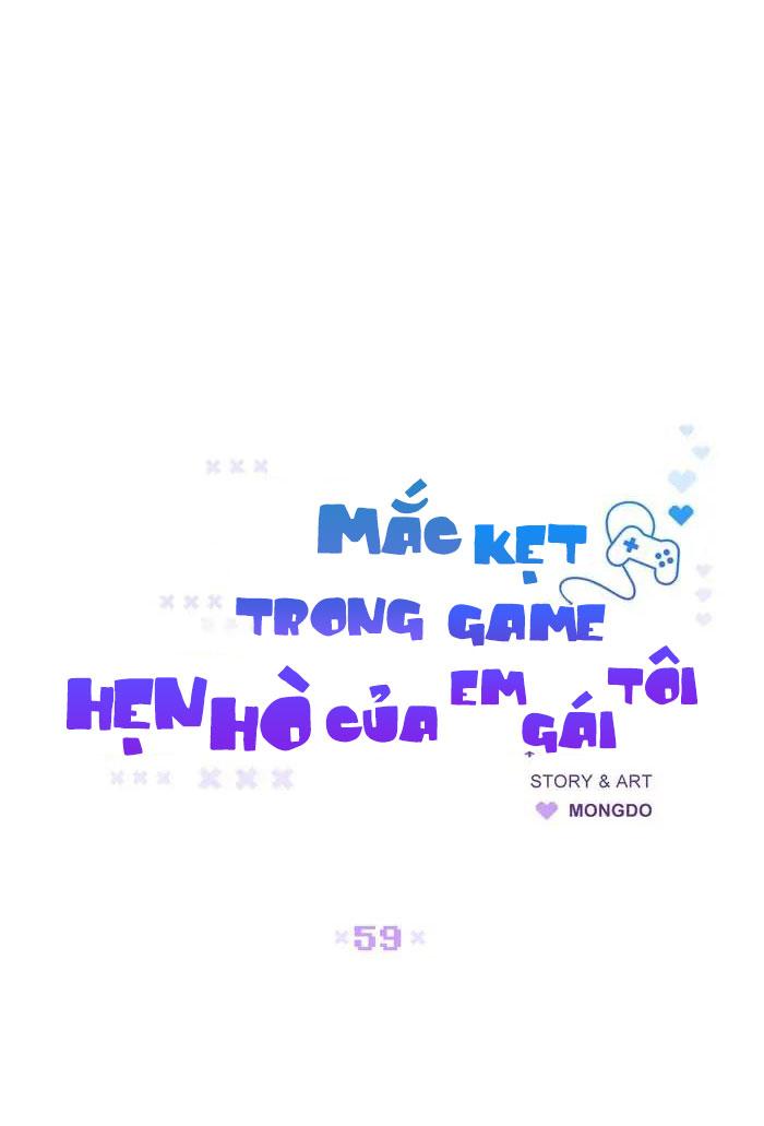 Mắc Kẹt Trong Game Hẹn Hò Của Em Gái Tôi - Chap 59