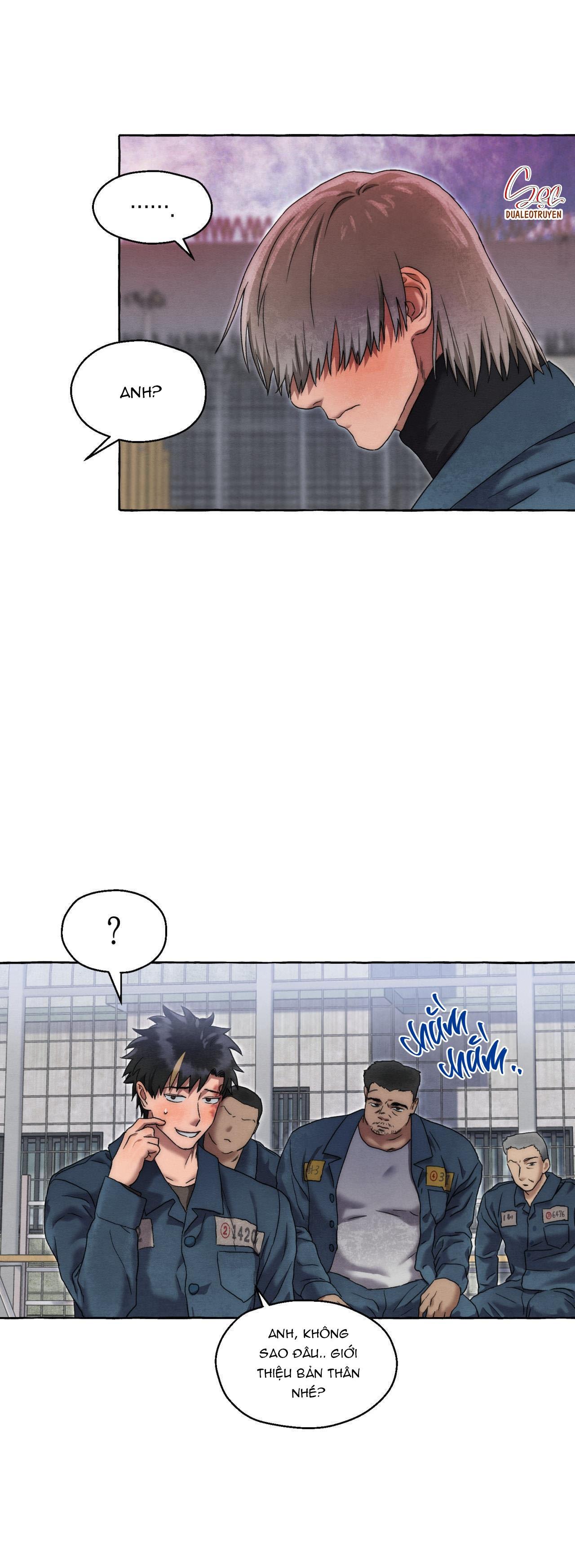 NHỮNG CON CHÓ TRONG TÙ - Chap 25