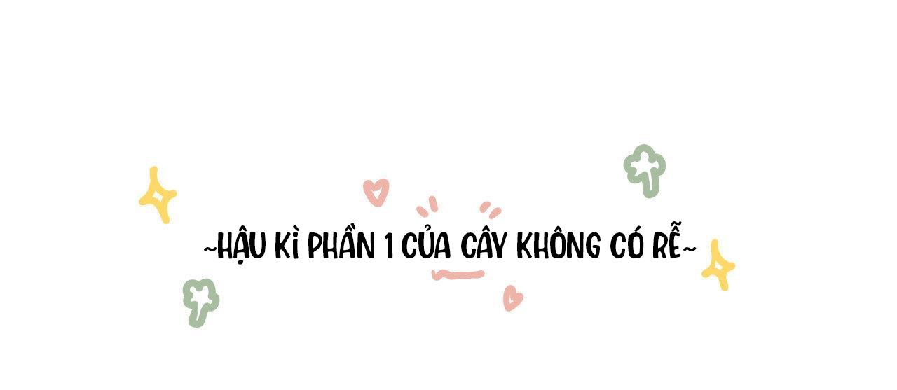 (CBunu) Cây Không Có Rễ - Chap 51.1