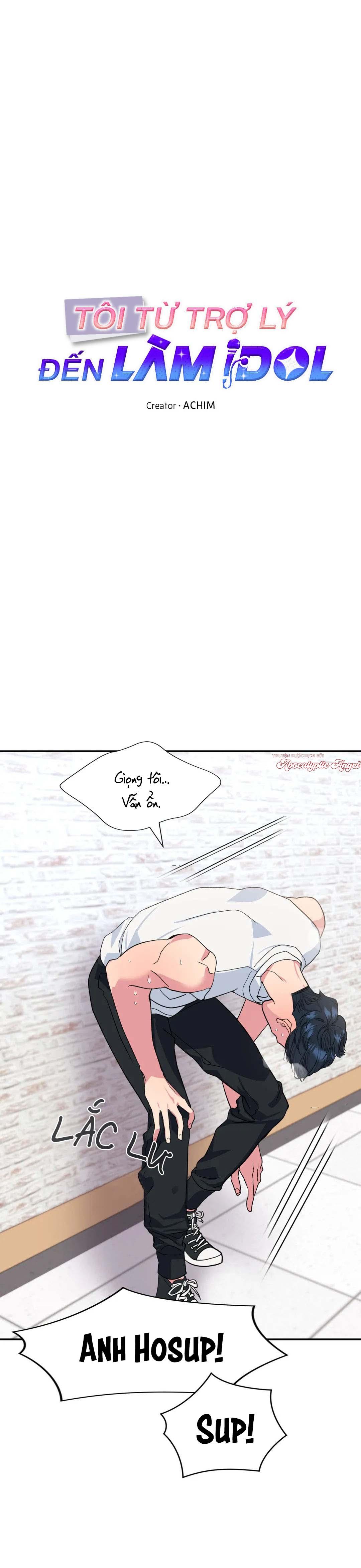 Tôi Từ Trợ Lý Đến Làm Idol - Chap 10