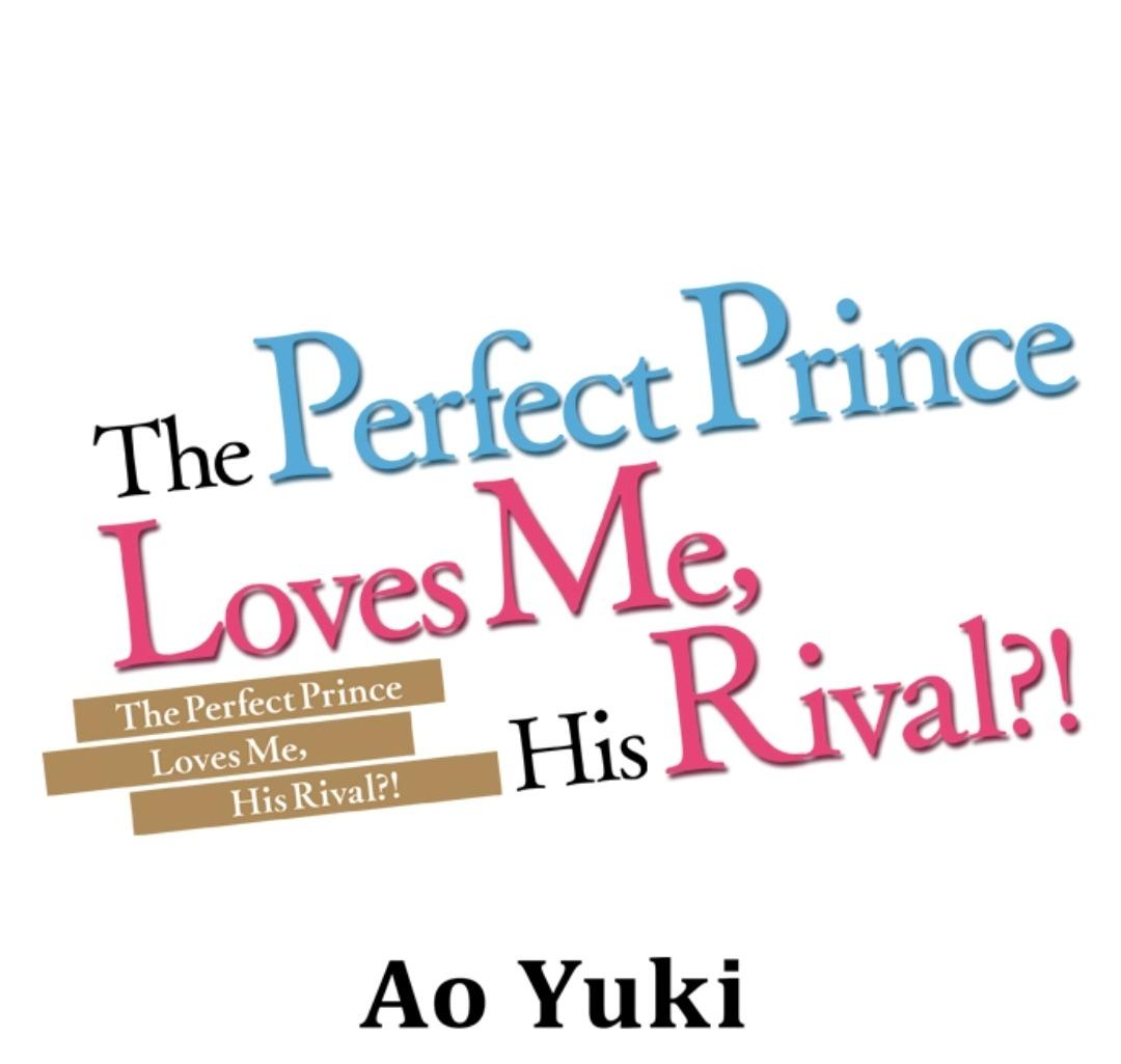 HOÀNG TỬ HOÀN HẢO YÊU TÔI, TÌNH ĐỊCH CỦA NGÀI - Chap 41