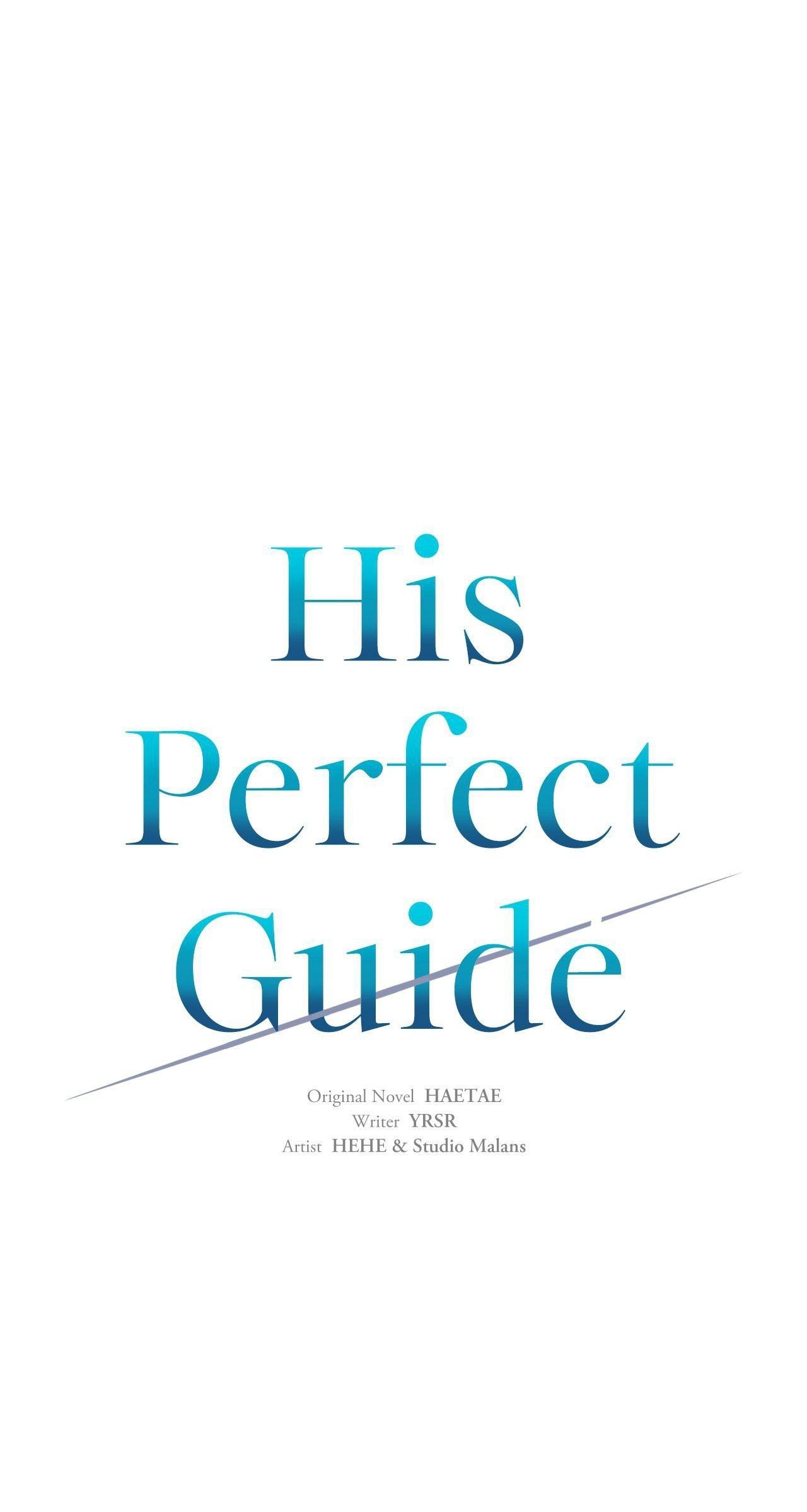 HIS PERFECT GUIDE - Chap 3