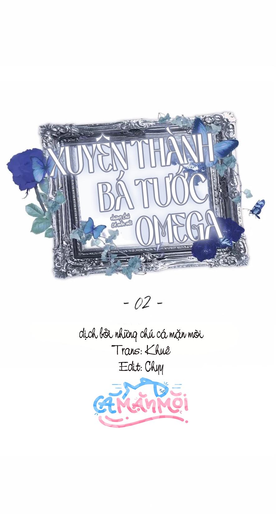 Xuyên Thành Bá Tước Omega - Chap 2