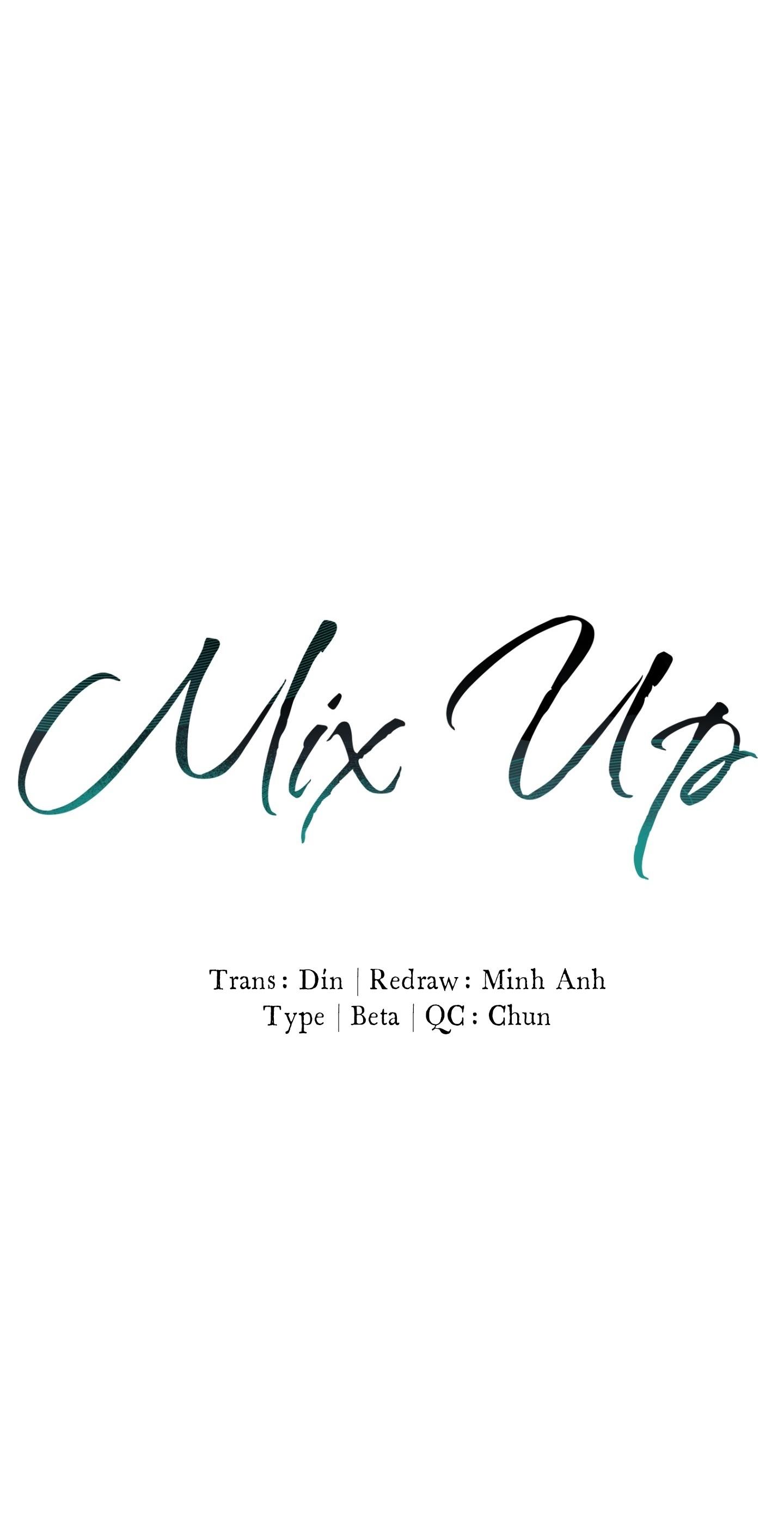 (CBunu) MIX UP - Chap 9