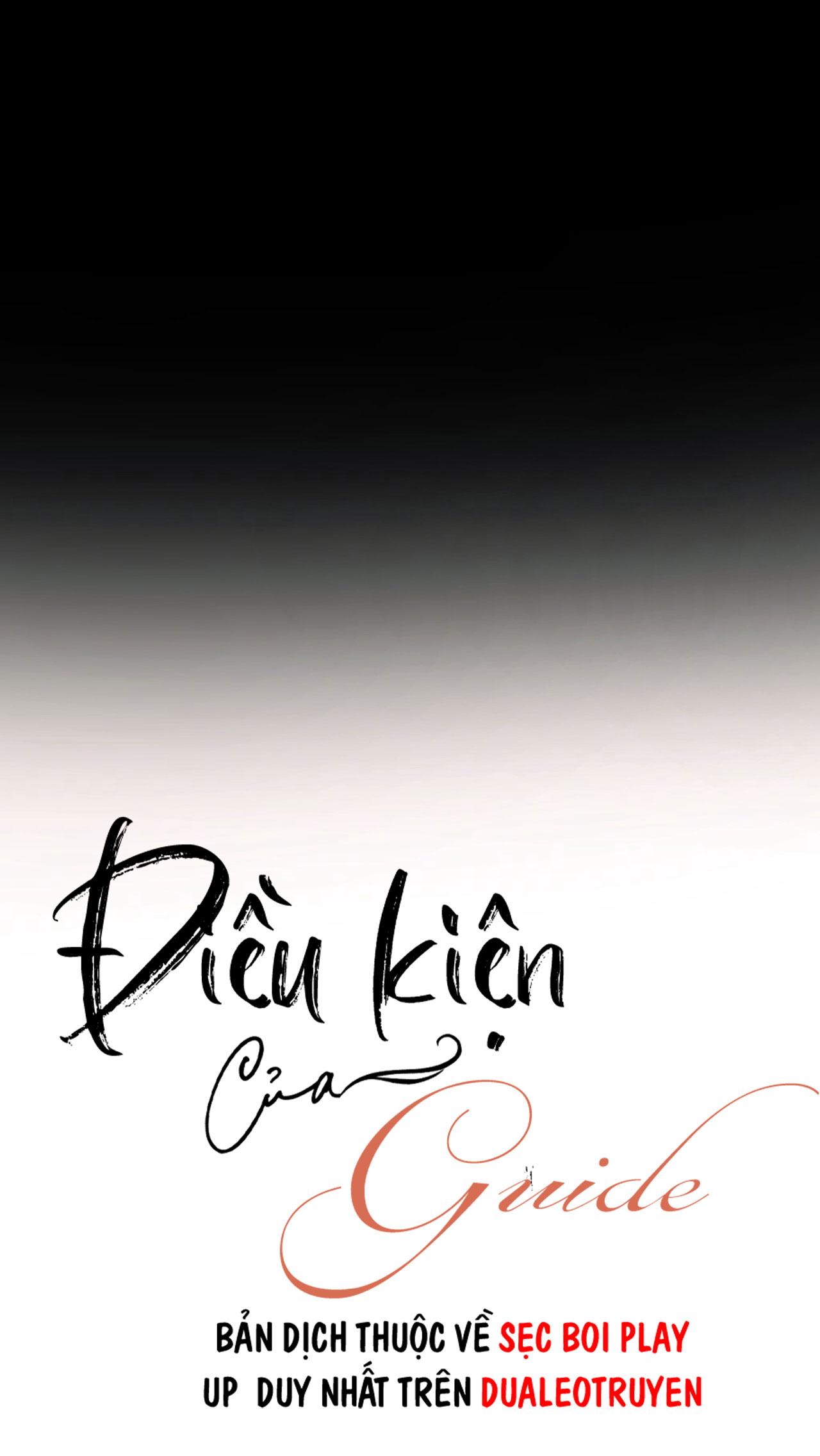 ĐIỀU KIỆN CỦA GUIDE - Chap 63