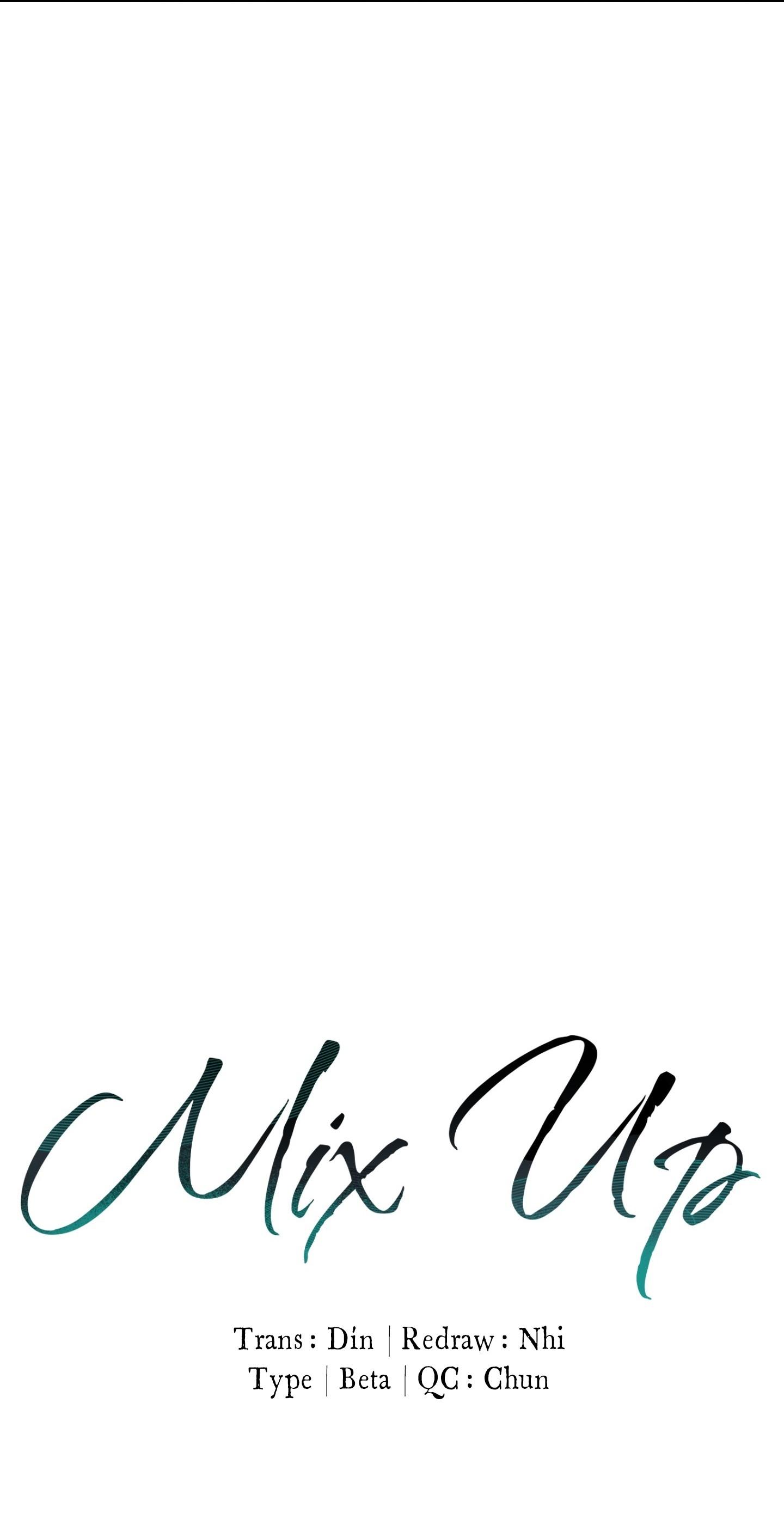 (CBunu) MIX UP - Chap 6