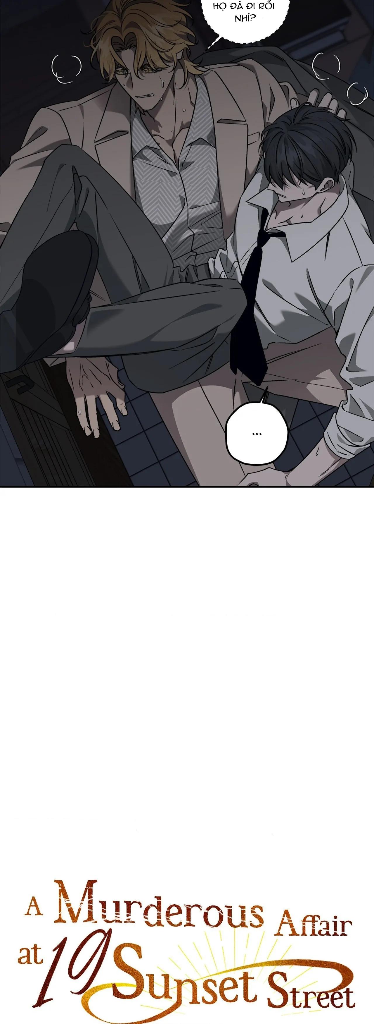 Vụ Án Mạng Kinh Hoàng Tại Số 19 Phố Sunset - Chap 7
