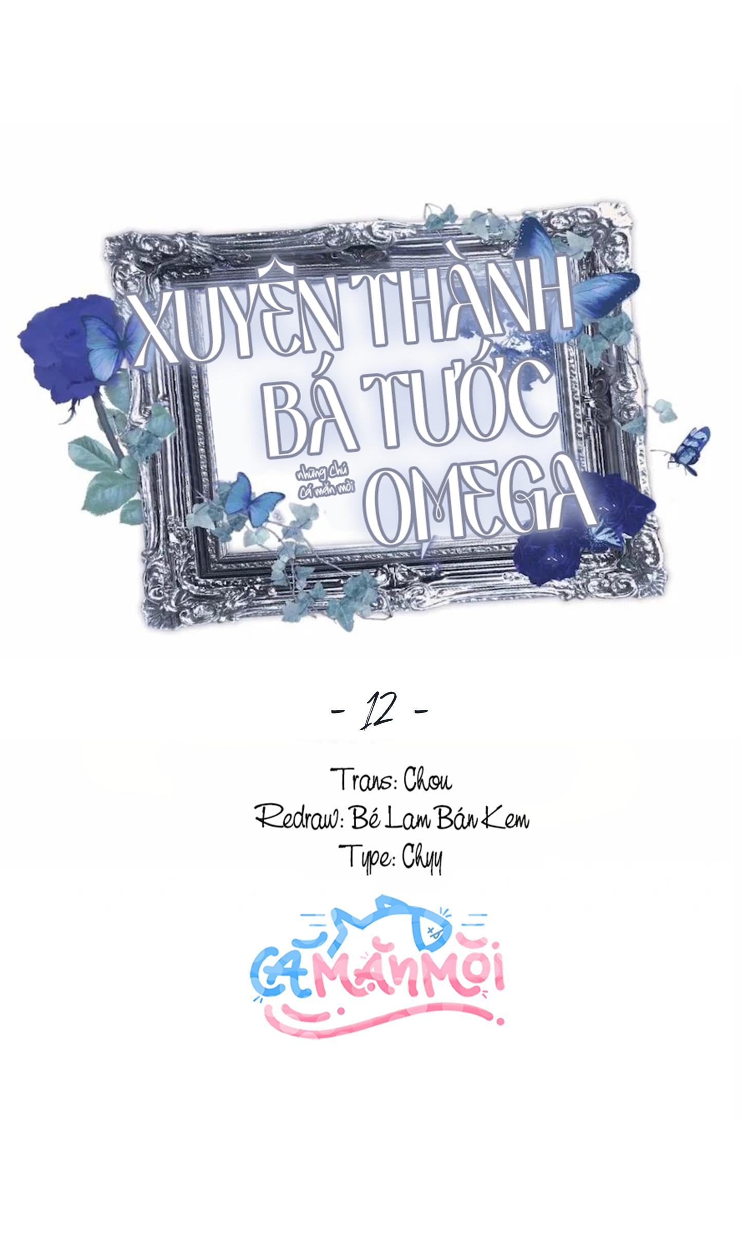 Xuyên Thành Bá Tước Omega - Chap 12