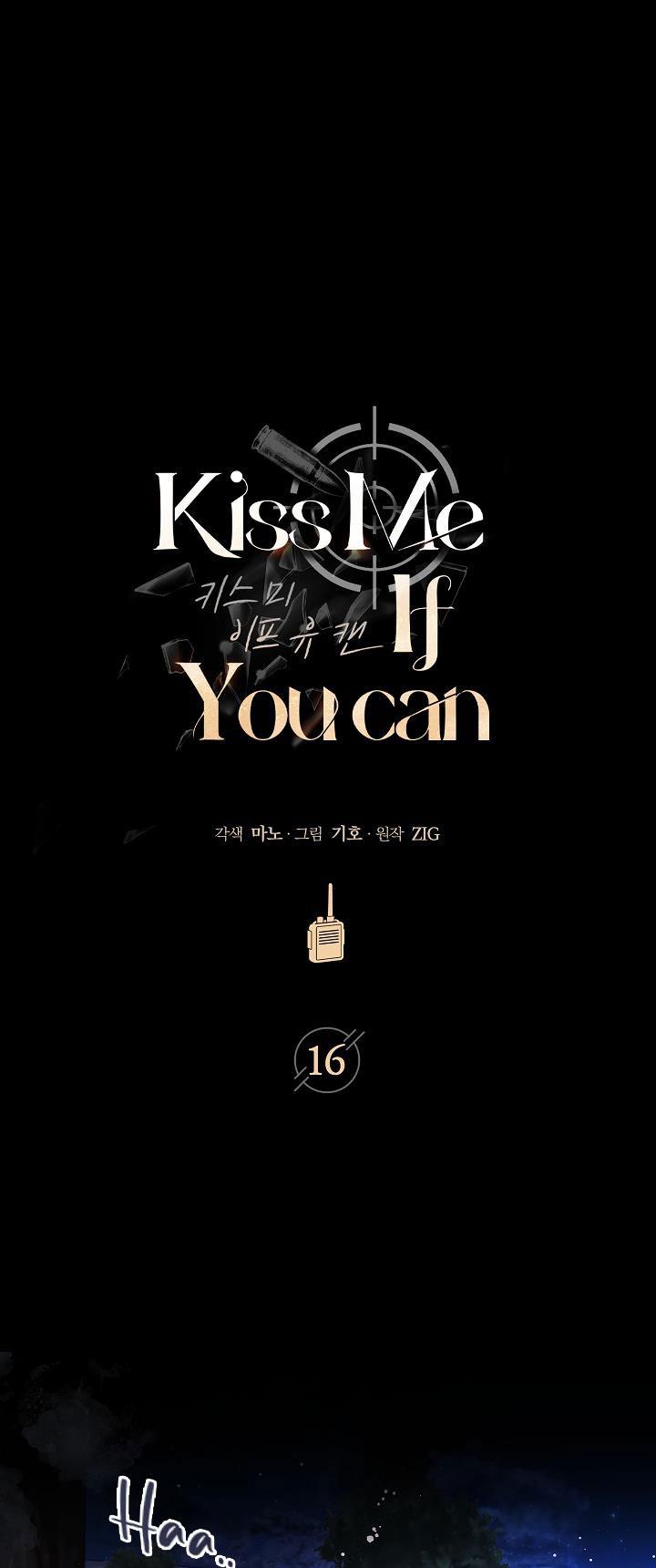 HÔN TÔI NẾU CÓ THỂ - Chap 16