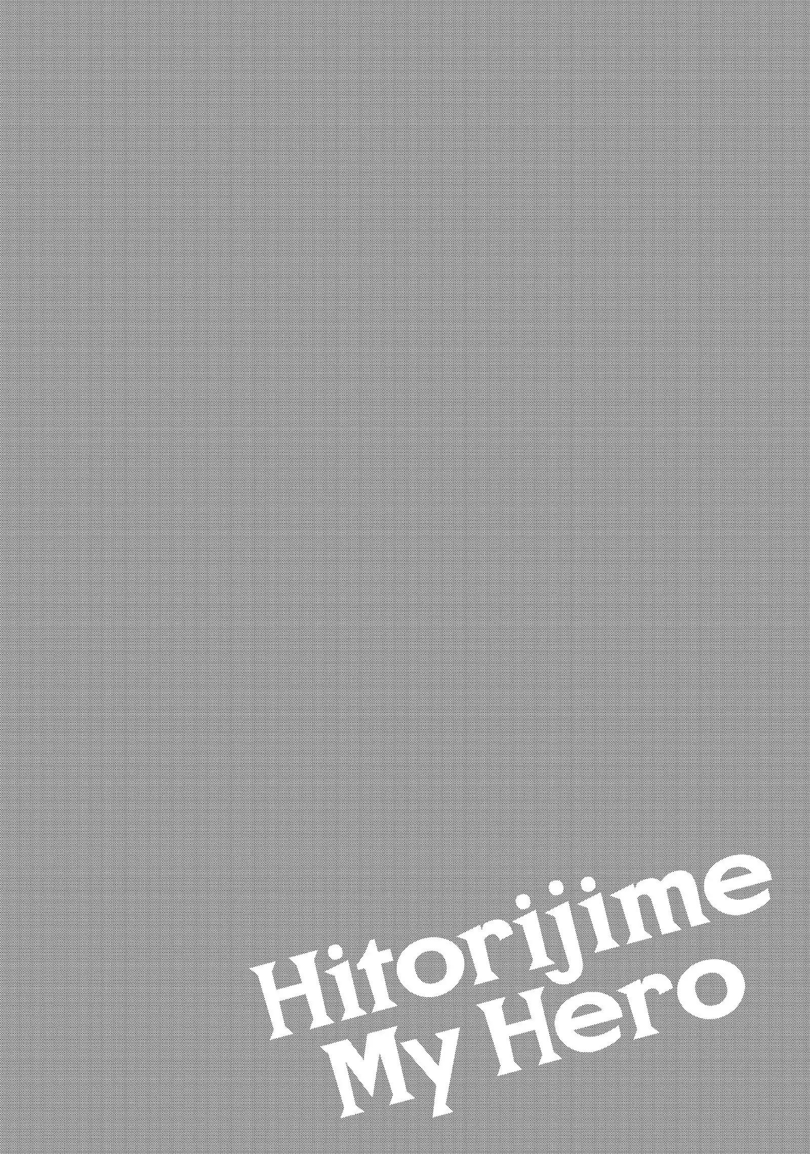 Người Hùng Của Riêng Tôi - Chap 1