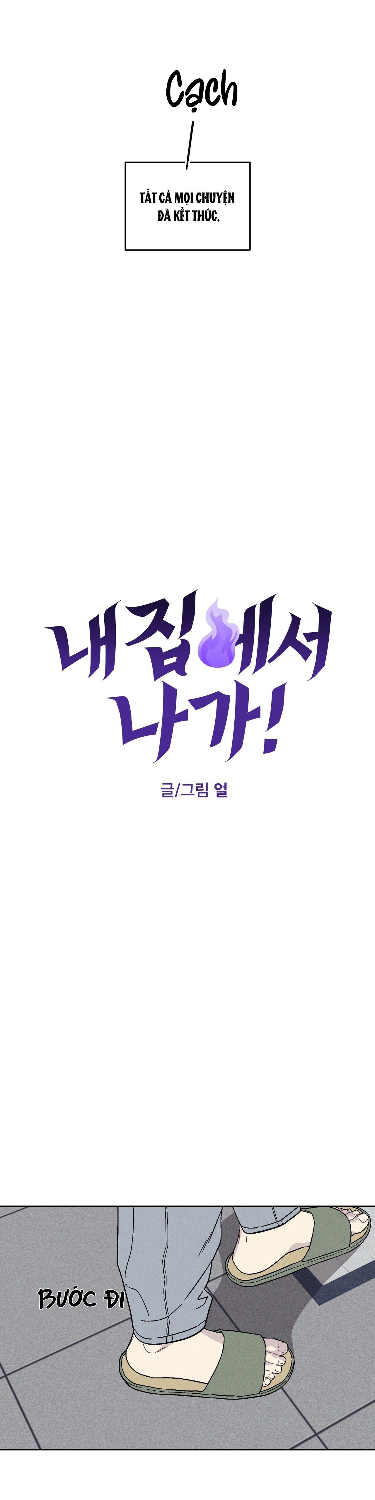 (Rô Lai) CÚT KHỎI NHÀ TÔI NGAY - Chap 7