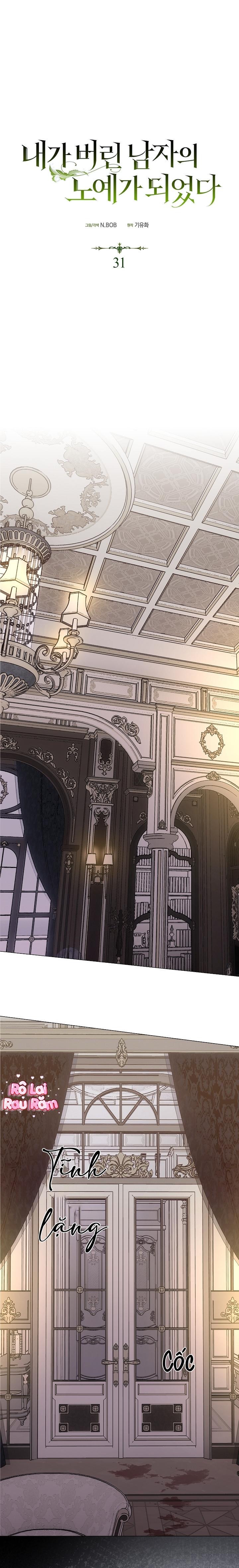 Tôi đã bị trở thành nô lệ của người mà tôi từng vứt bỏ - Chap 31