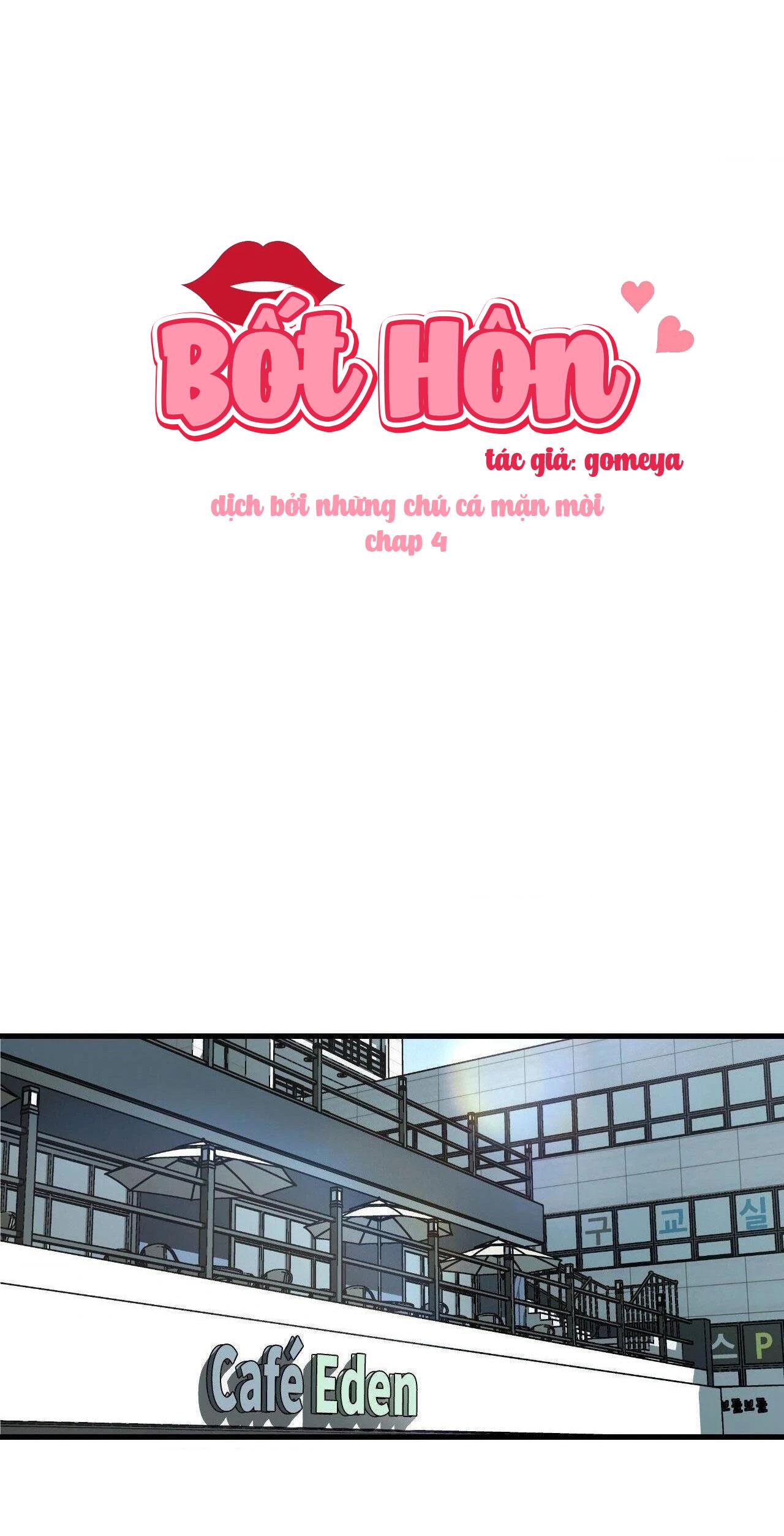 Bốt Hôn - Chap 4