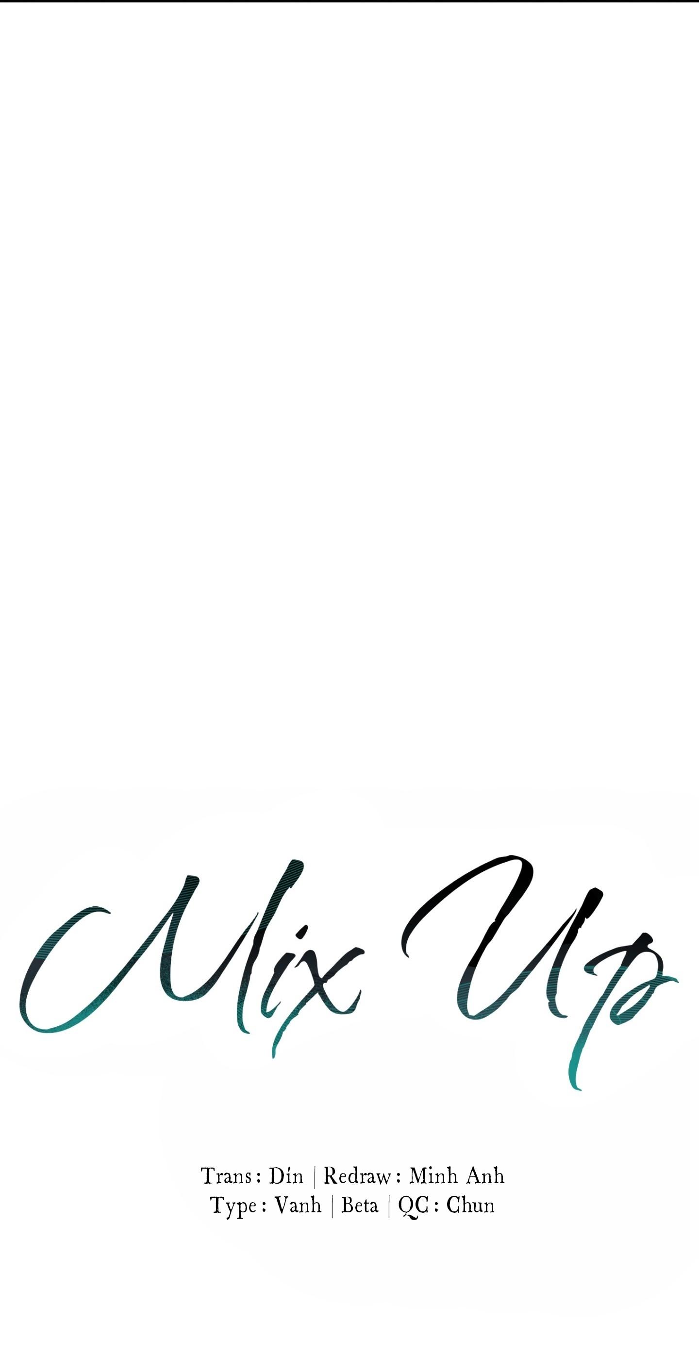 (CBunu) MIX UP - Chap 7