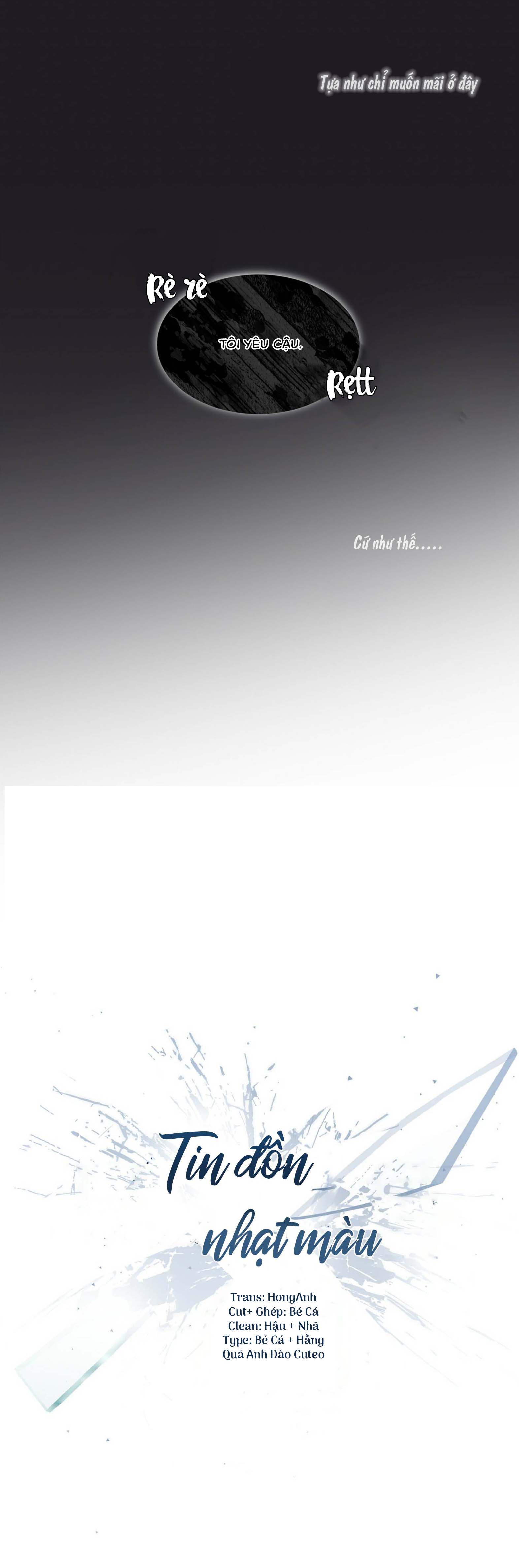 Tin Đồn Nhạt Màu - Chap 4