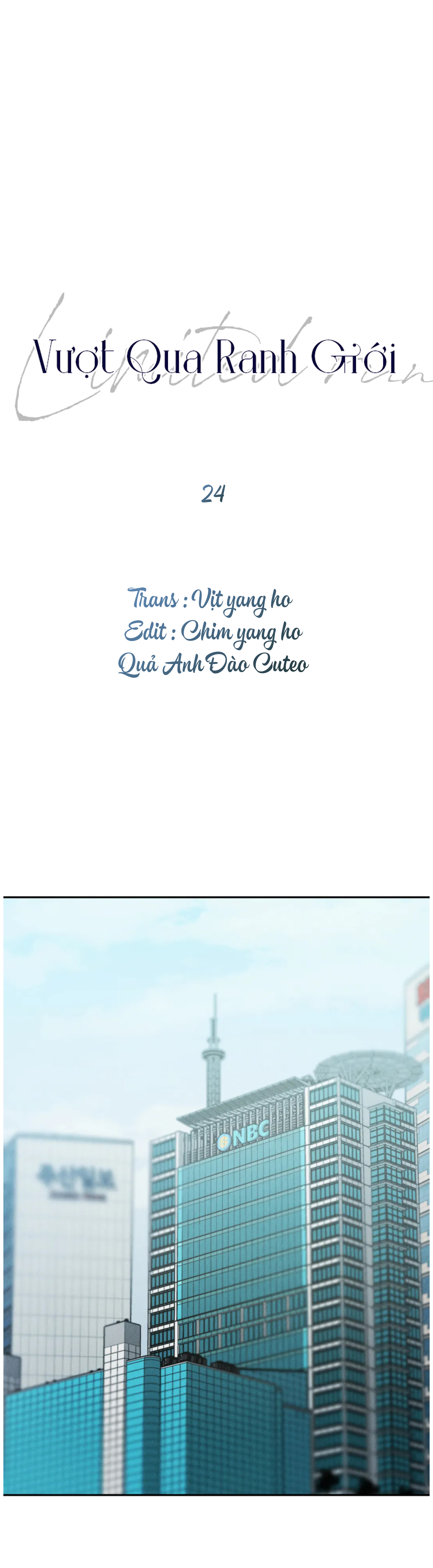 Vượt Qua Ranh Giới - Chap 24