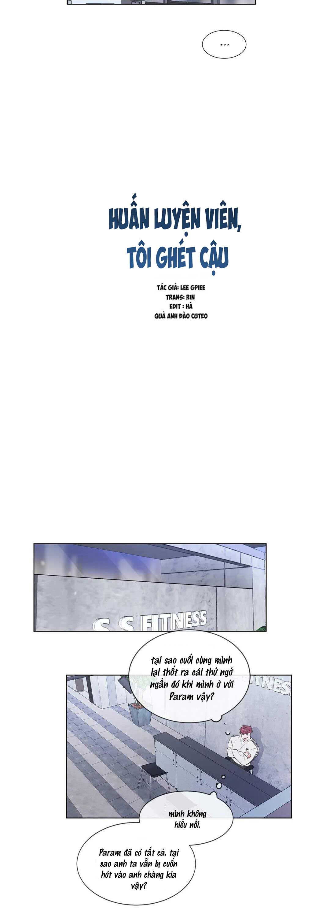 Huấn Luyện Viên Tôi Ghét Cậu - Chap 29