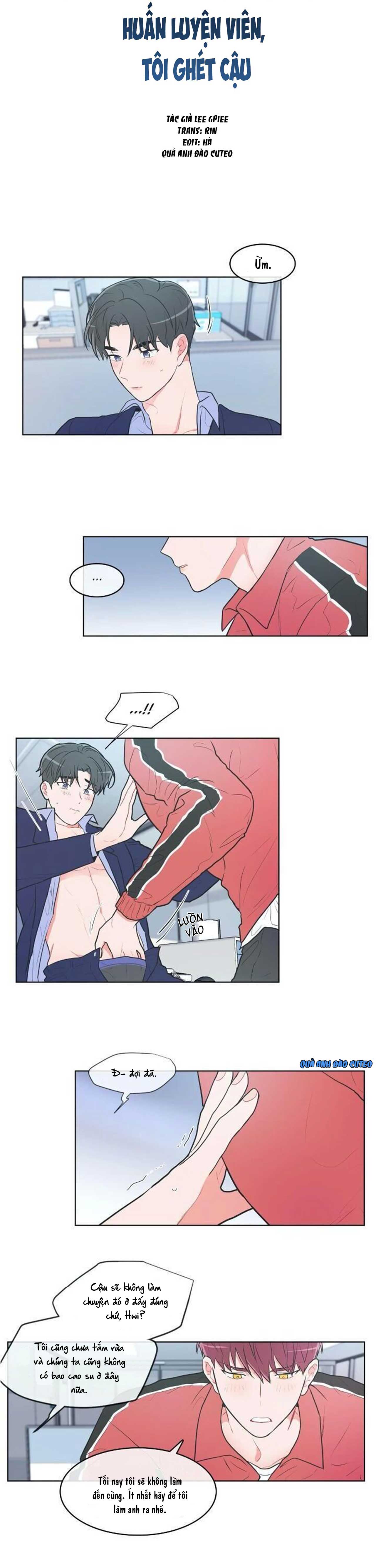 Huấn Luyện Viên Tôi Ghét Cậu - Chap 28