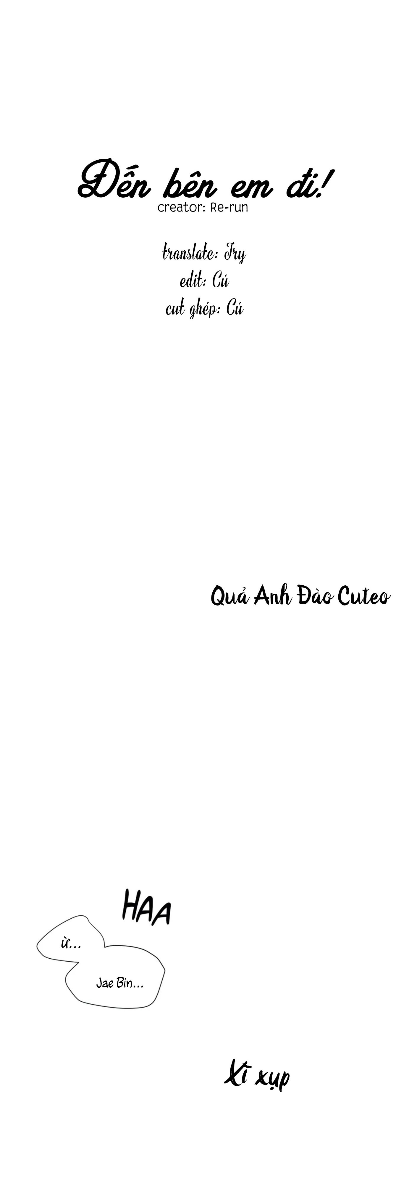 Đến Bên Em Đi! - Chap 36