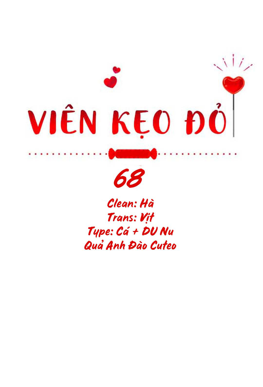 Viên Kẹo Đỏ - Chap 68