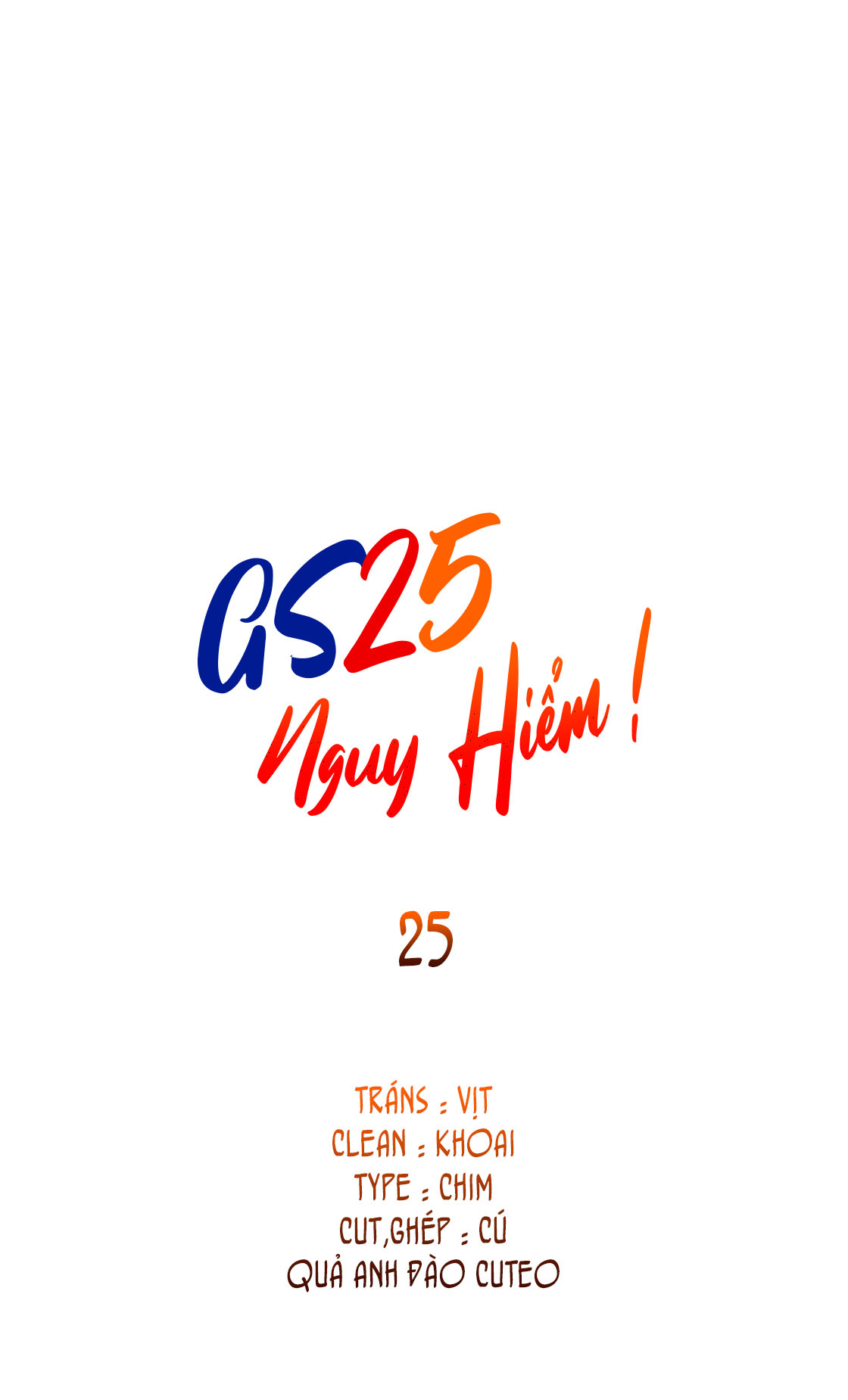 Gs25 Nguy Hiểm - Chap 25 (H)