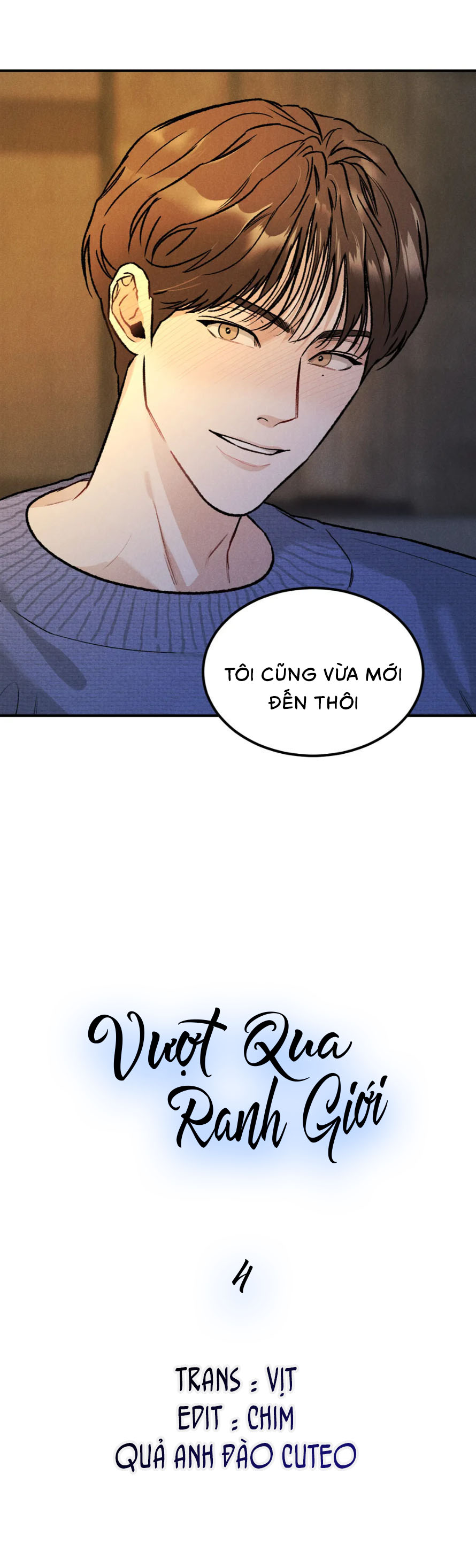 Vượt Qua Ranh Giới - Chap 4 (H)
