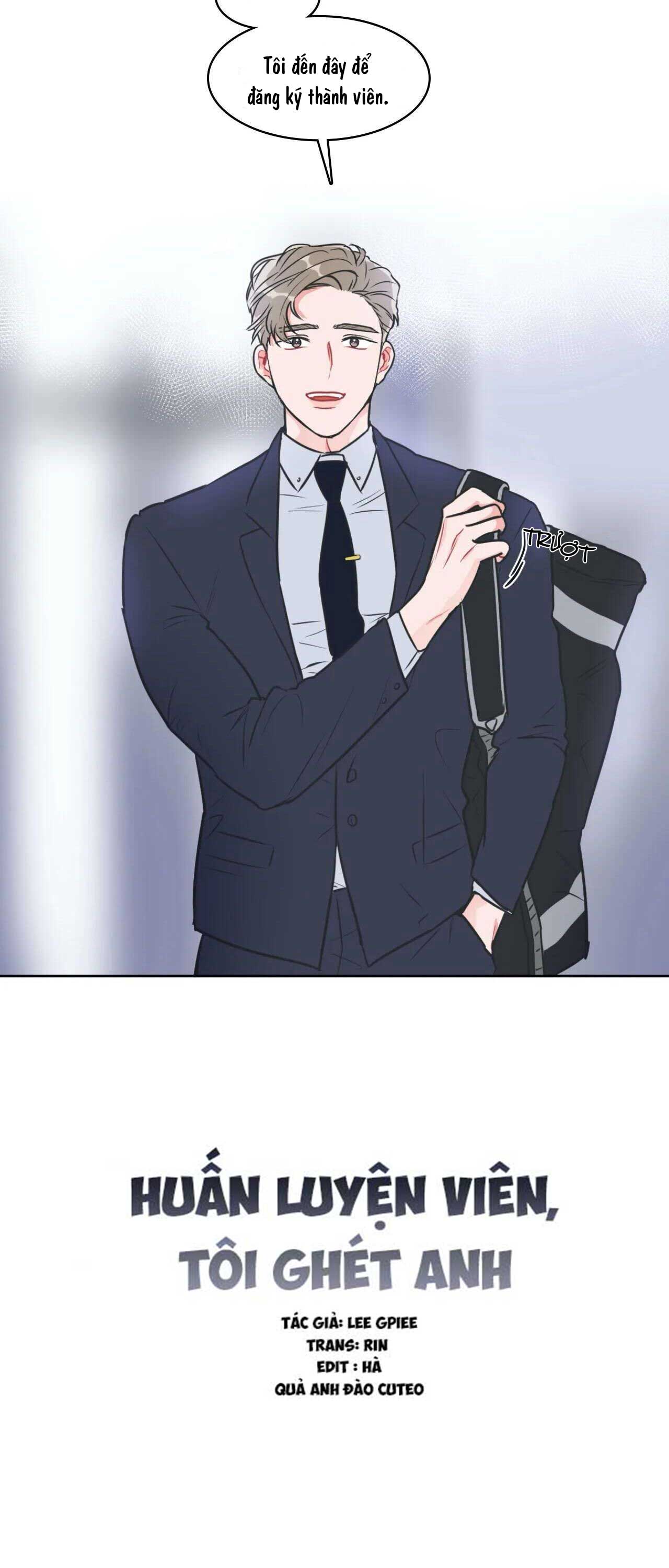 Huấn Luyện Viên Tôi Ghét Cậu - Chap 8