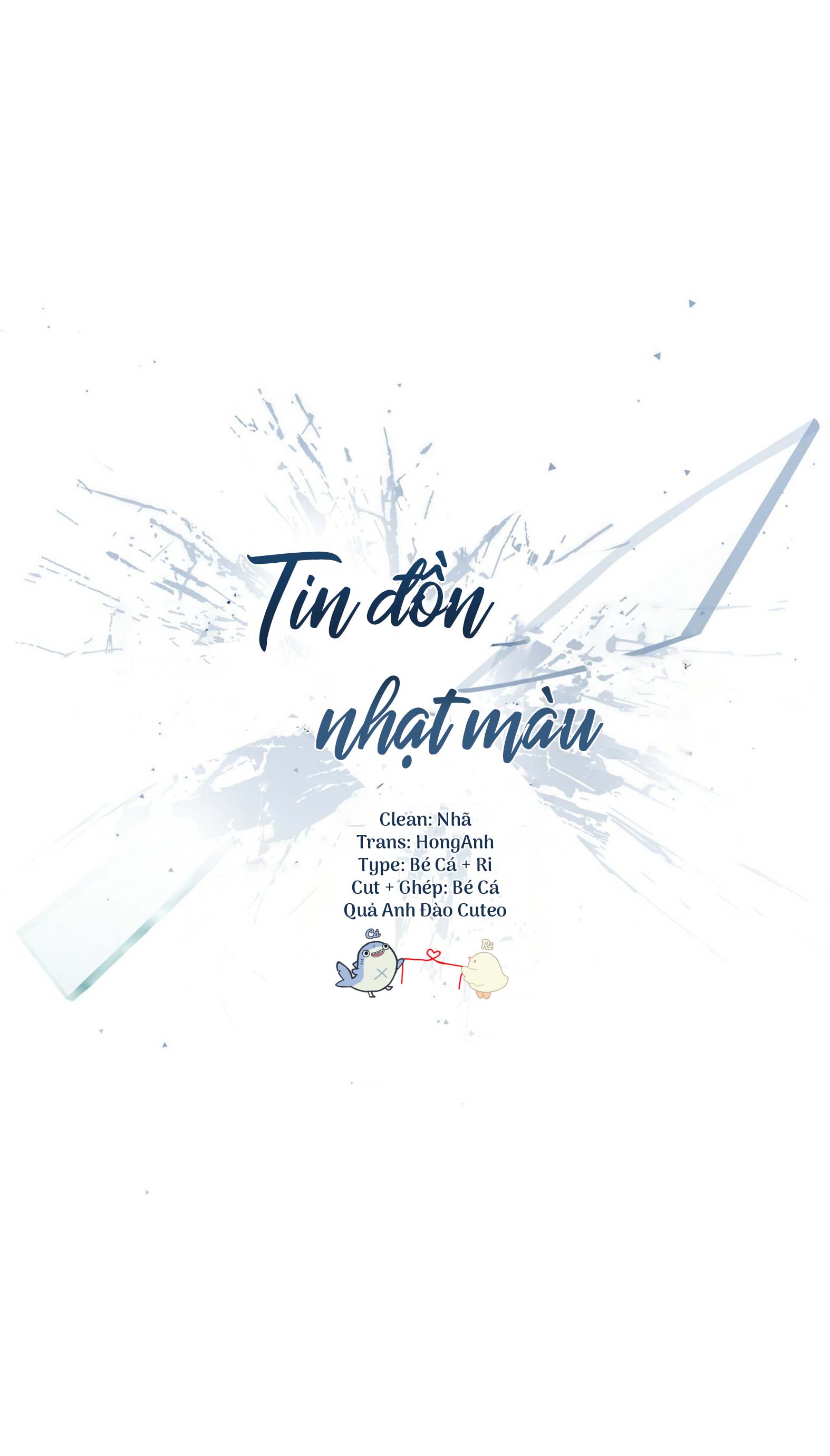 Tin Đồn Nhạt Màu - Chap 2