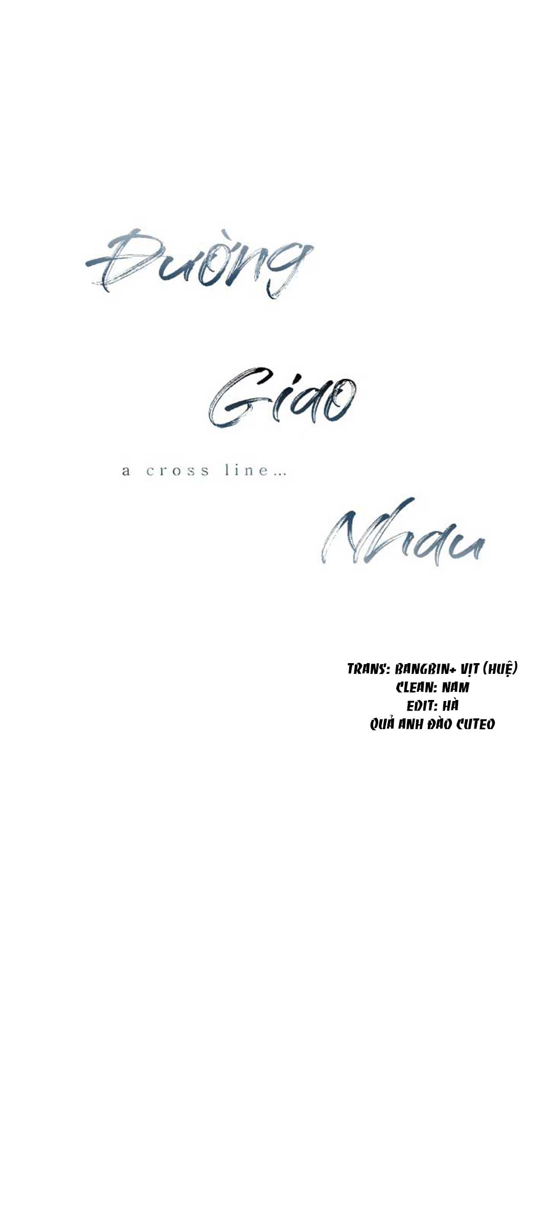 Đường Giao Nhau - Chap 35 - END