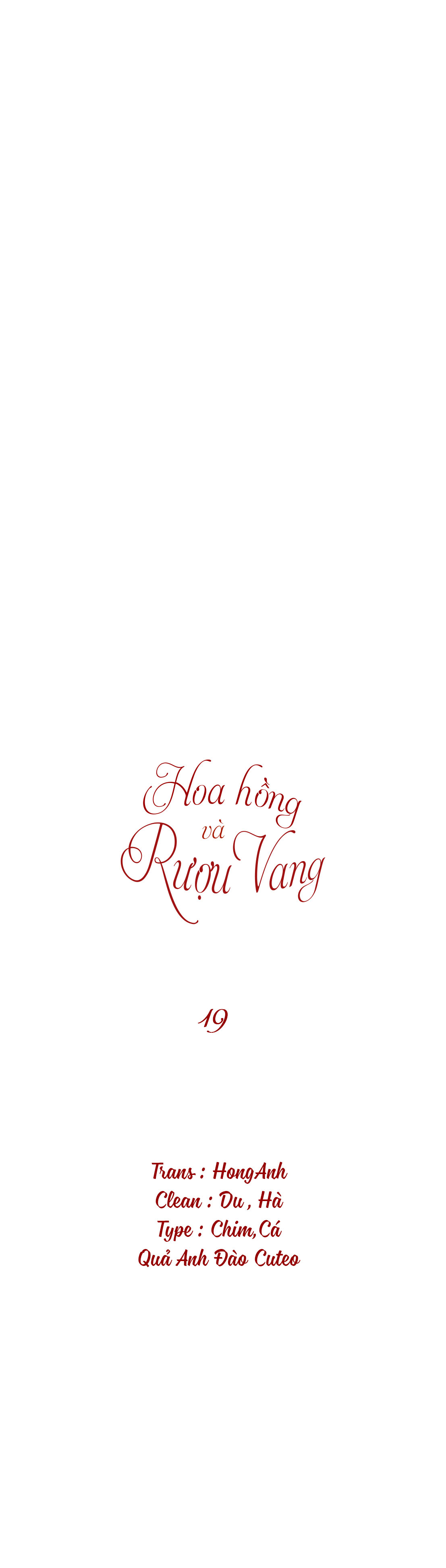 Hoa Hồng Và Rượu Vang - Chap 19