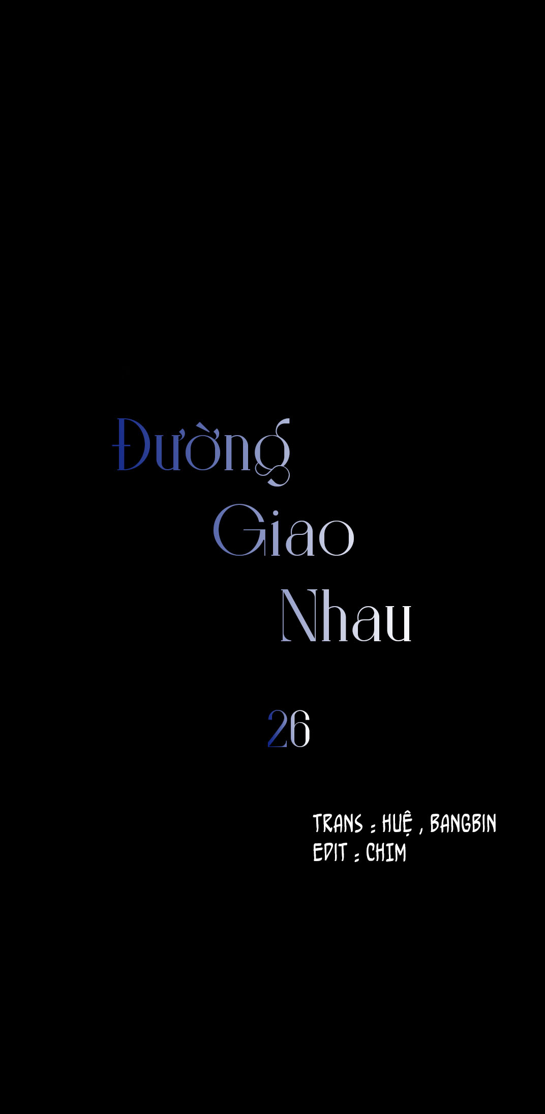 Đường Giao Nhau - Chap 26