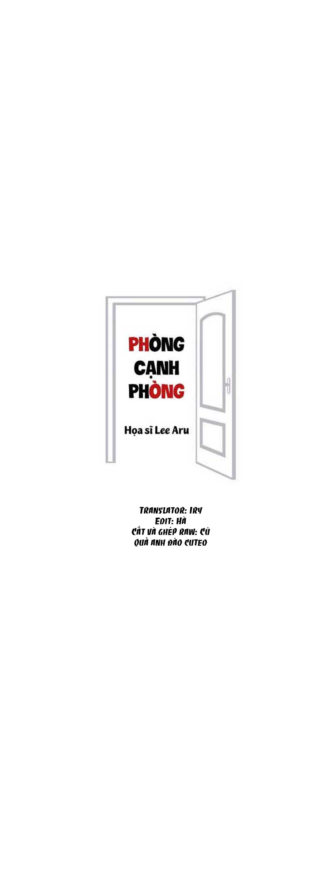 Phòng Cạnh Phòng - Chap 43 (H)
