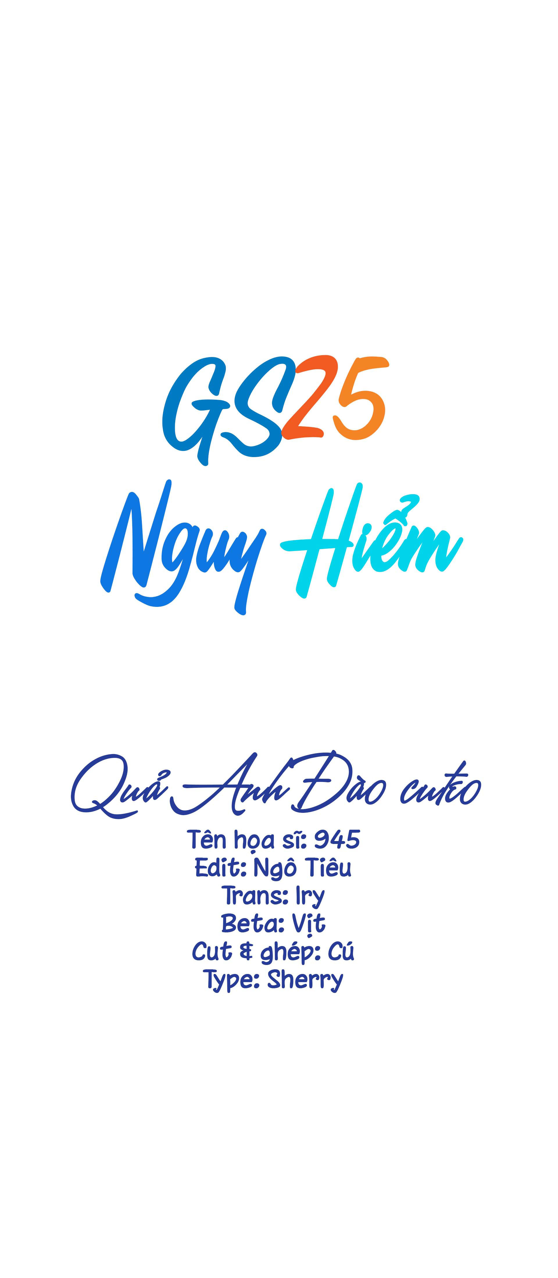 Gs25 Nguy Hiểm - Chap 1