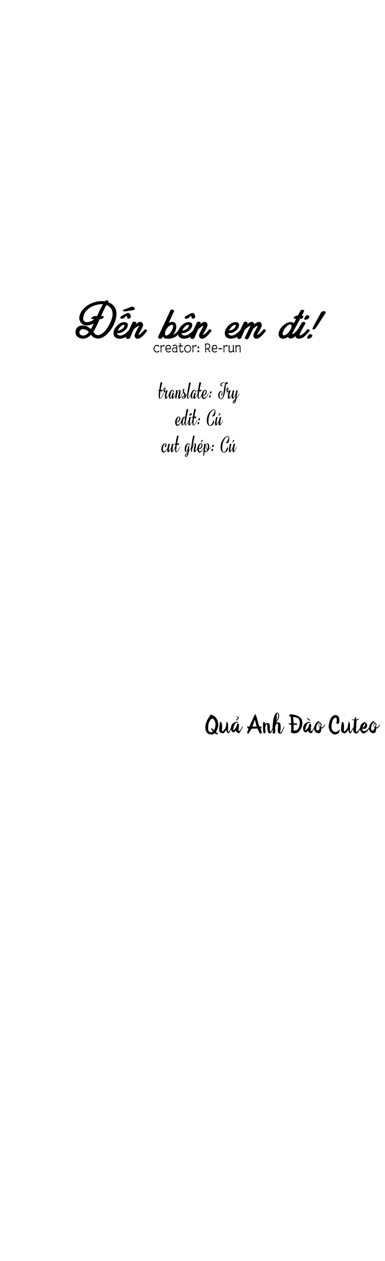 Đến Bên Em Đi! - Chap 30