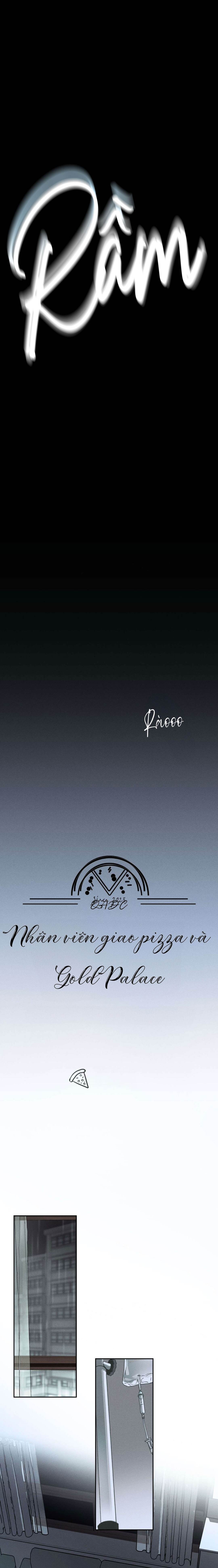 Nhân Viên Giao Pizza Và Gold Palace - Chap 70 - SS3