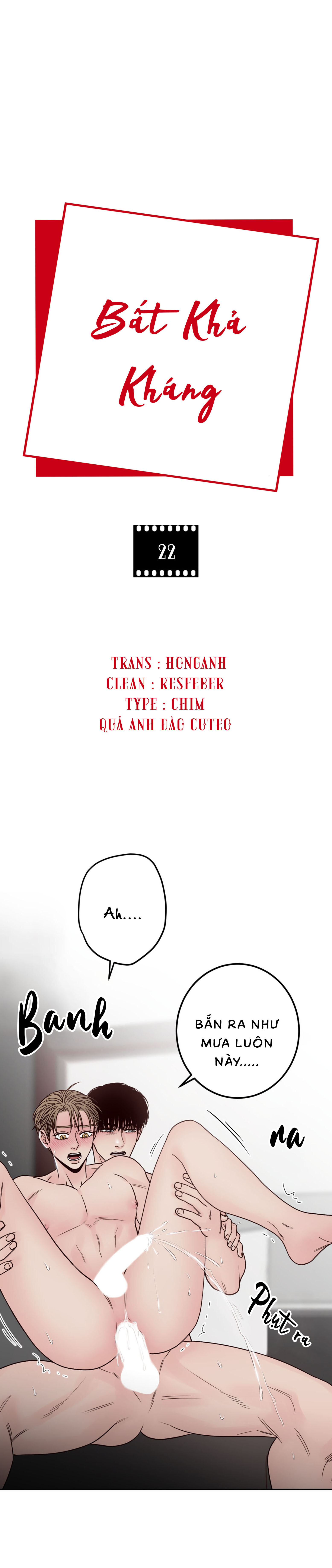 Bất Khả Kháng - Chap 22 (H)