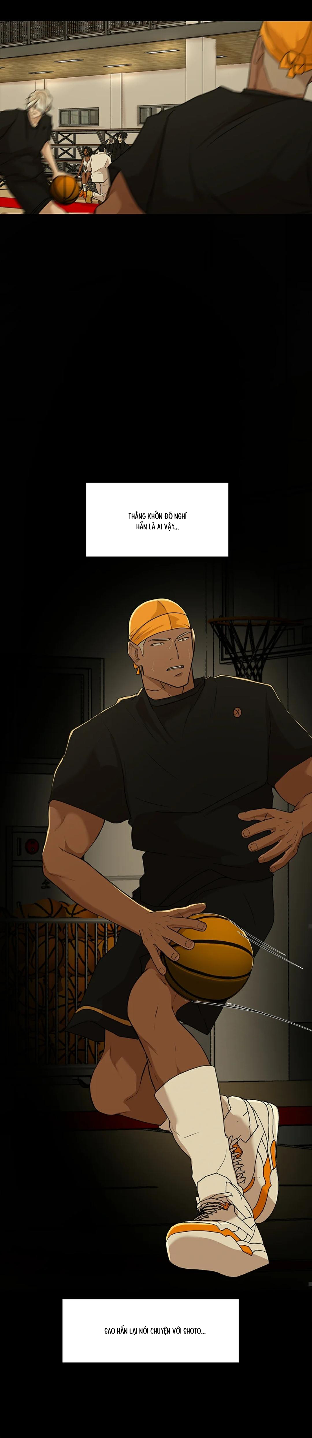 Tình Yêu Với Tên Sát Nhân Bóng Rổ - Chap 23 - CUỒNG SI