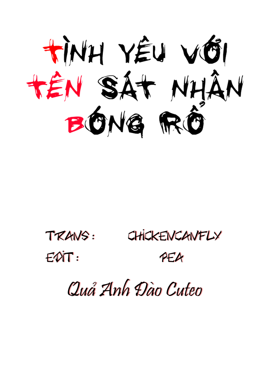Tình Yêu Với Tên Sát Nhân Bóng Rổ - Chap 33