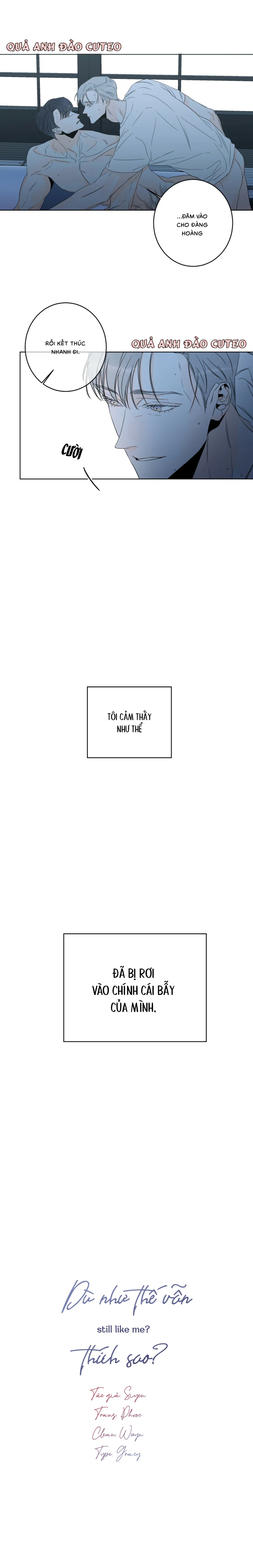 Dù Như Thế Vẫn Thích Sao? - Chap 18